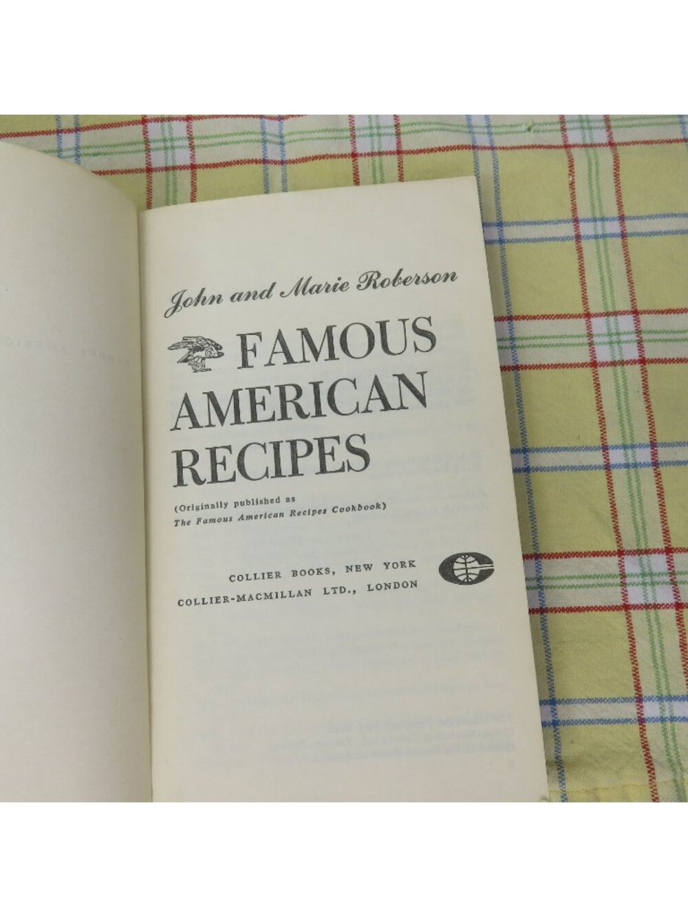 Famous American Recipes Cookbook John & Marie Roberson 1965 Collier PB 1st Ed - Picture 3 of 10